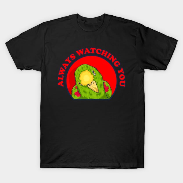 Always Watching You T-Shirt by AllanDolloso16